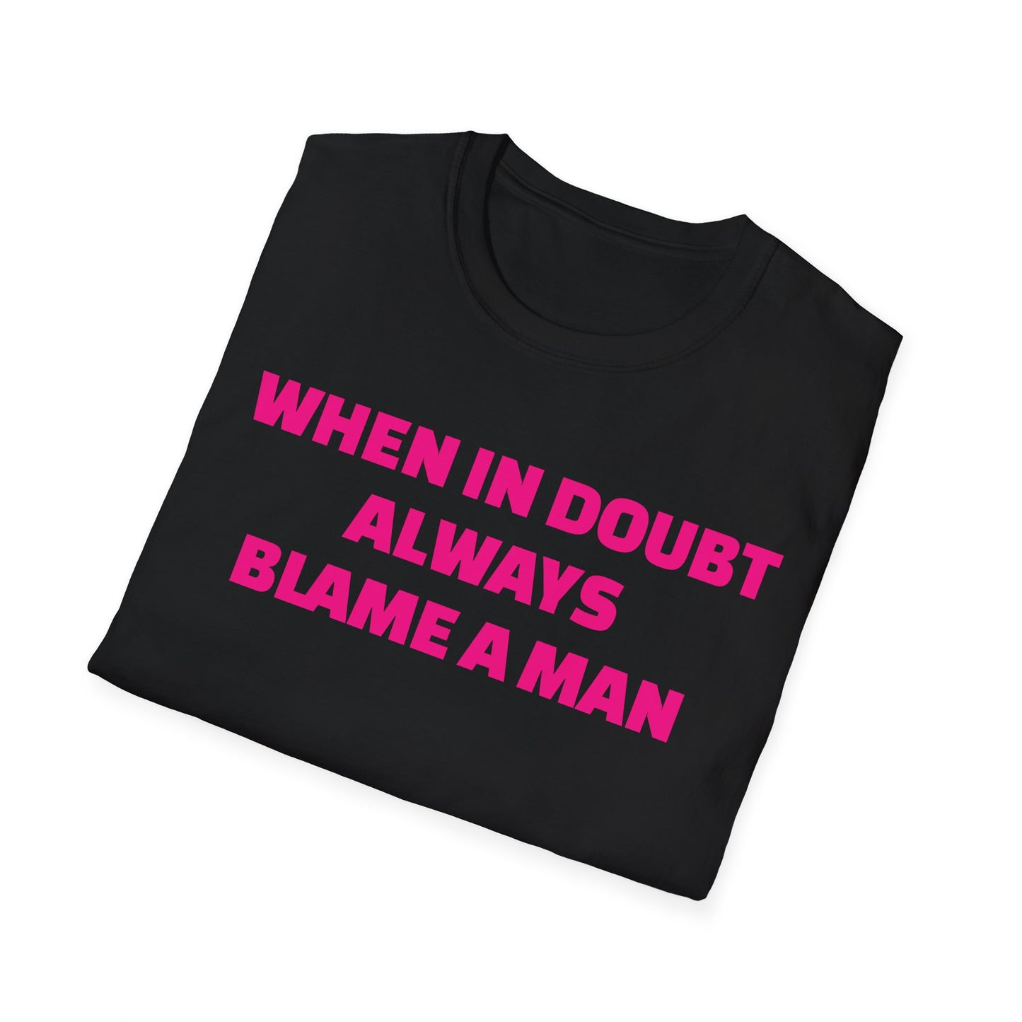 WHEN IN DOUBT UNISEX TEE