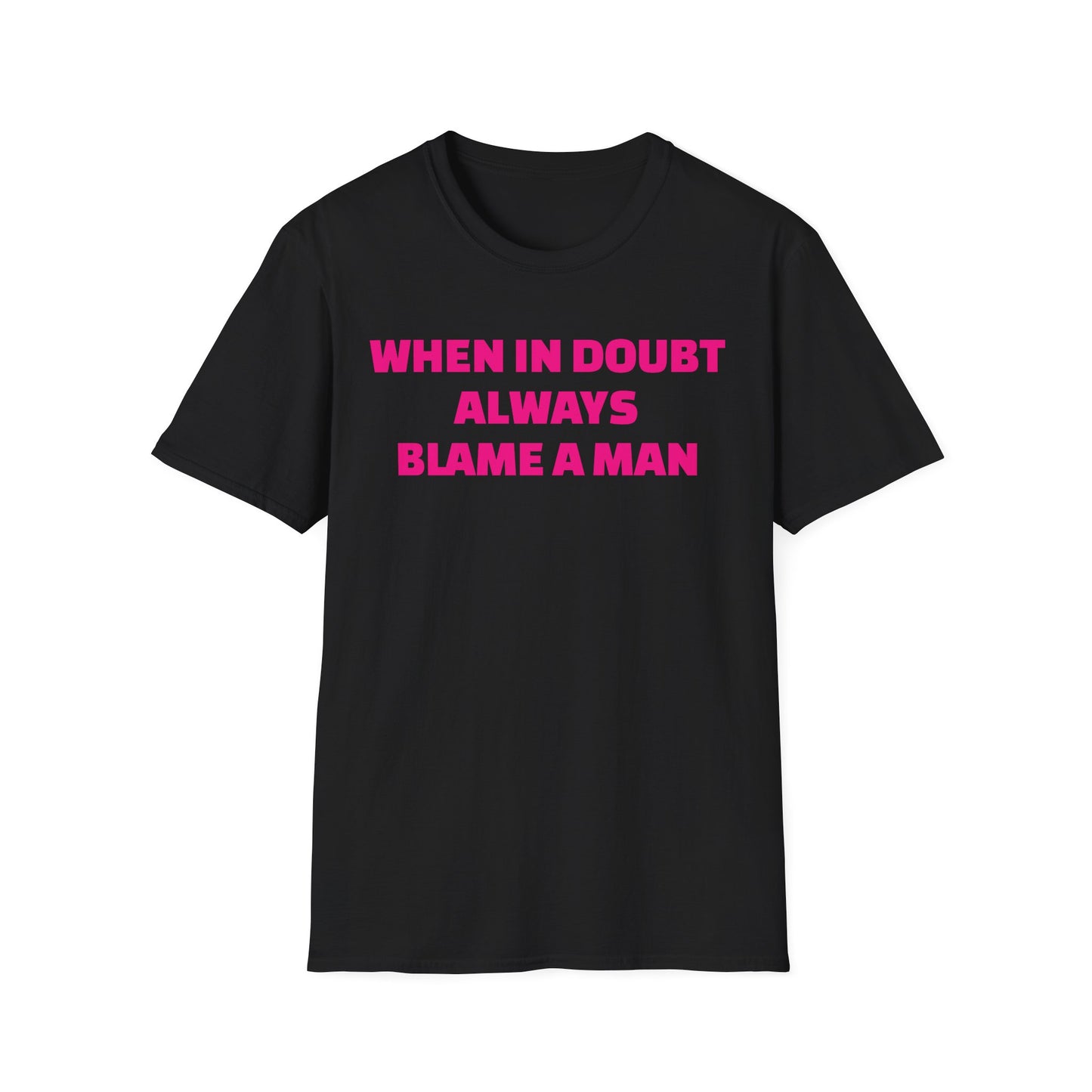 WHEN IN DOUBT UNISEX TEE