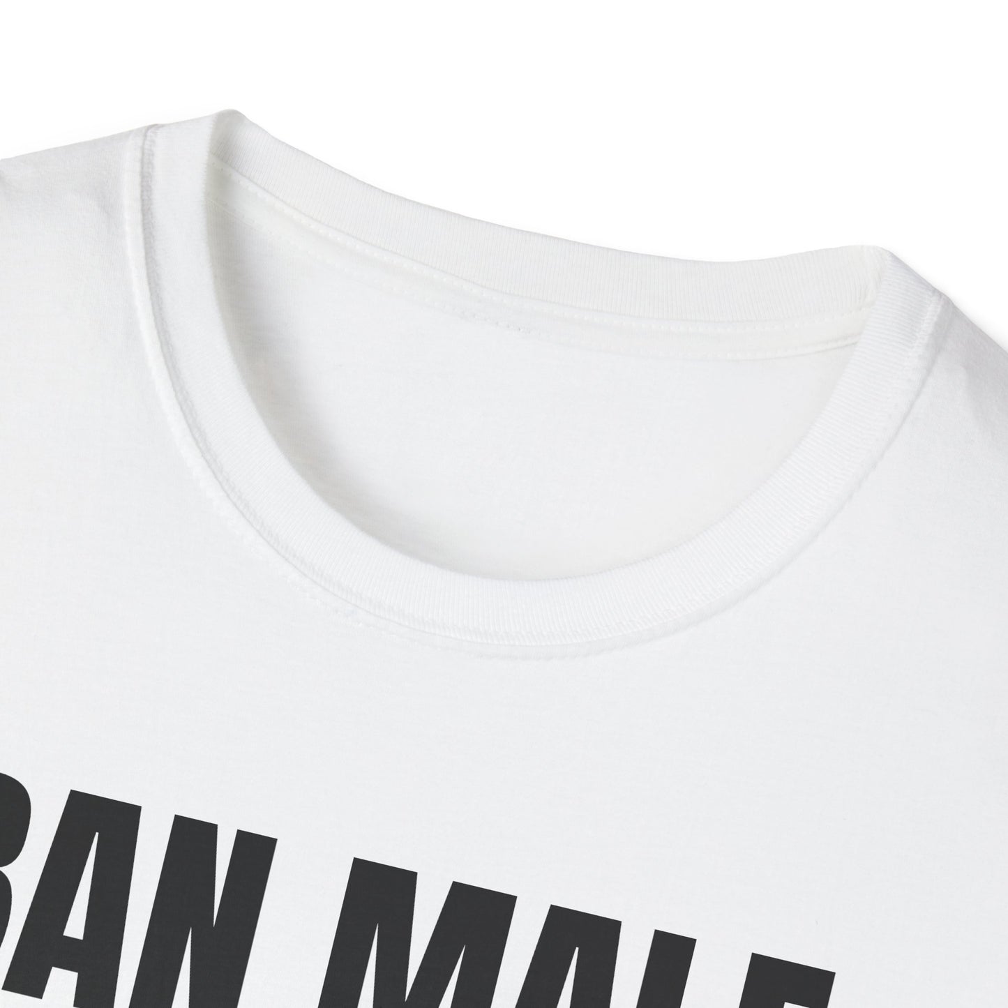 BAN MALE PODCASTS UNISEX TEE