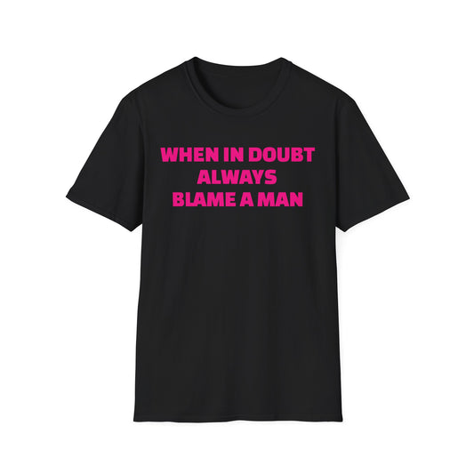 WHEN IN DOUBT UNISEX TEE