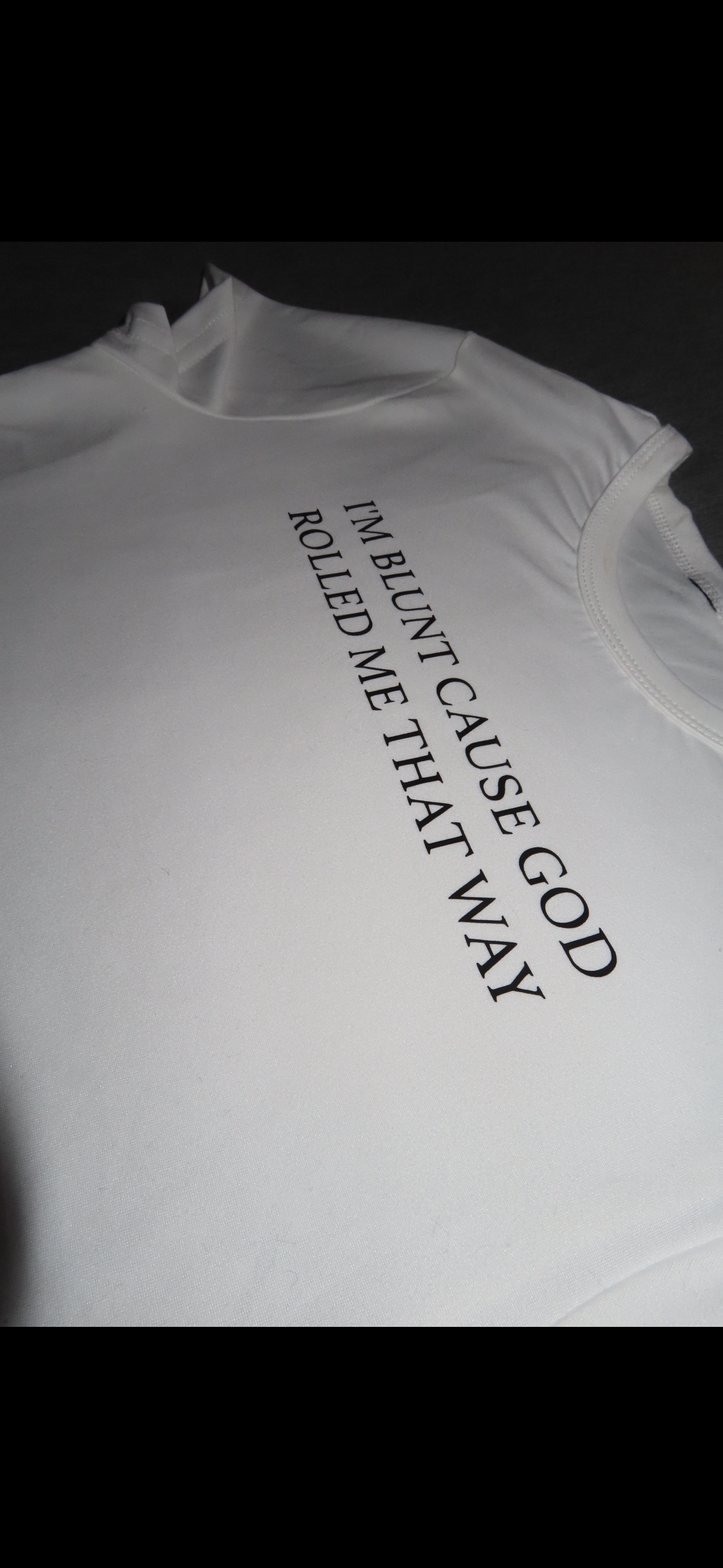 IM BLUNT CAUSE GOD ROLLED ME THAT WAY CROPPED TEE